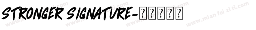 Stronger Signature字体转换